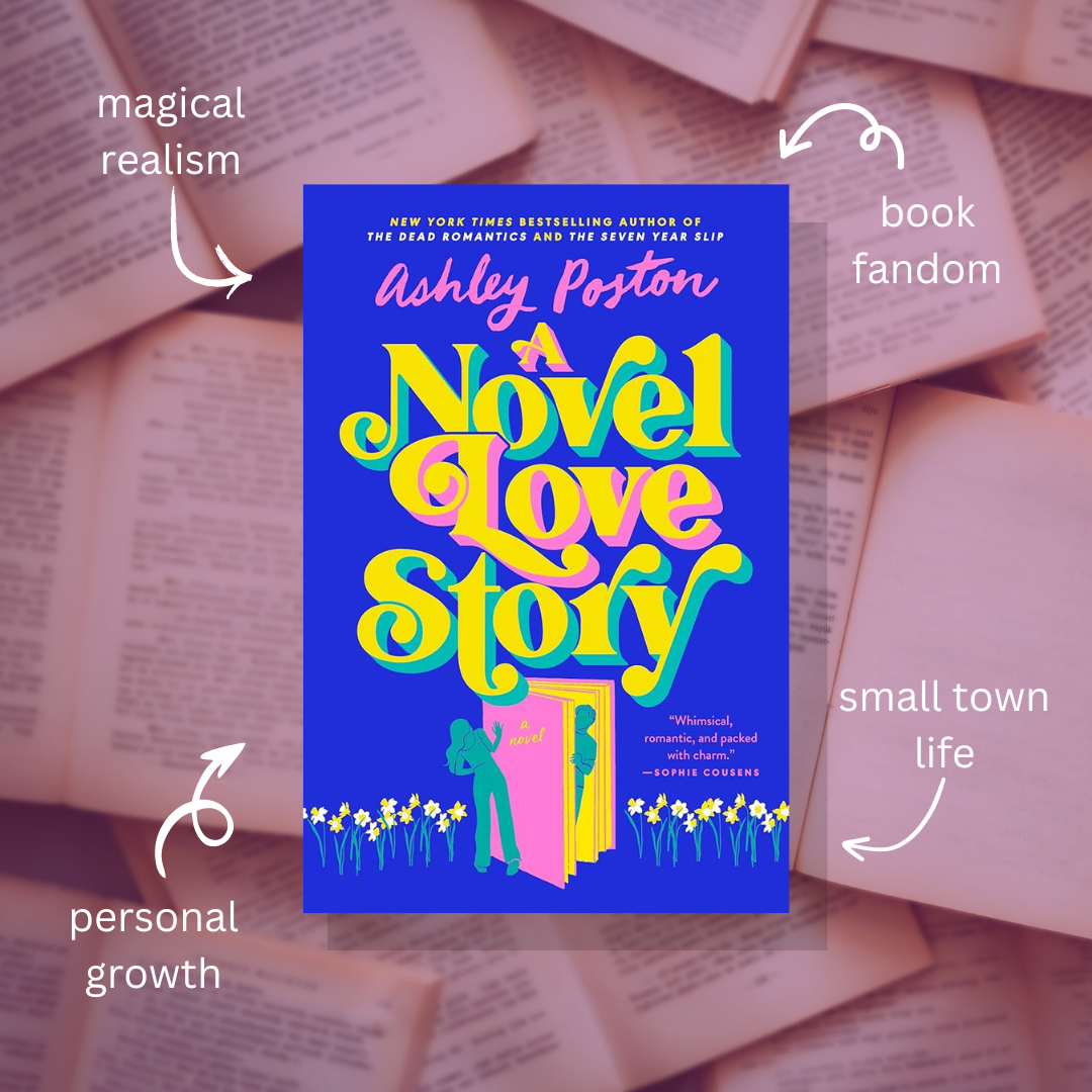 ARC Book Review: A Novel Love Story by Ashley Poston