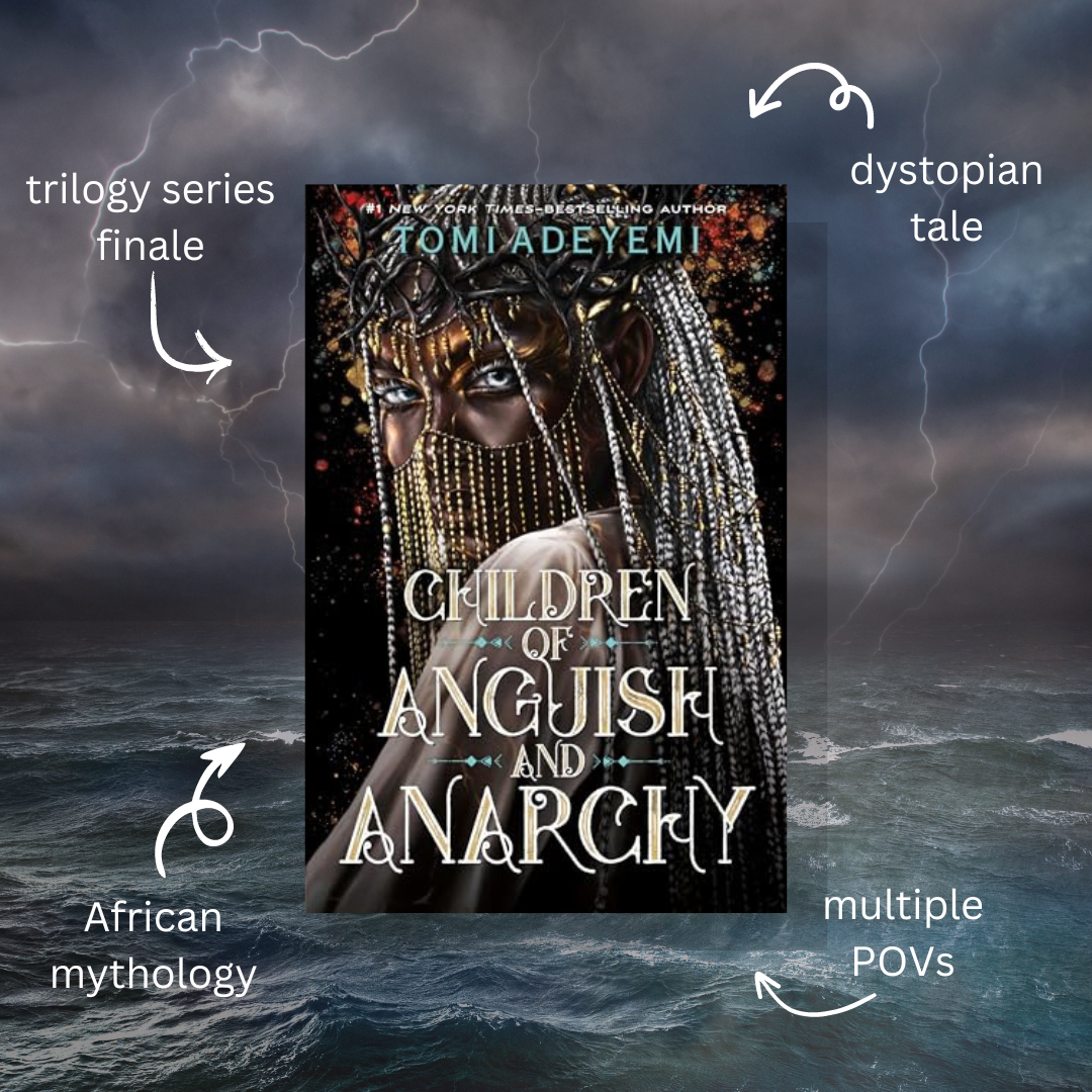 ARC Book Review: Children of Anguish and Anarchy by Tomi Adeyemi