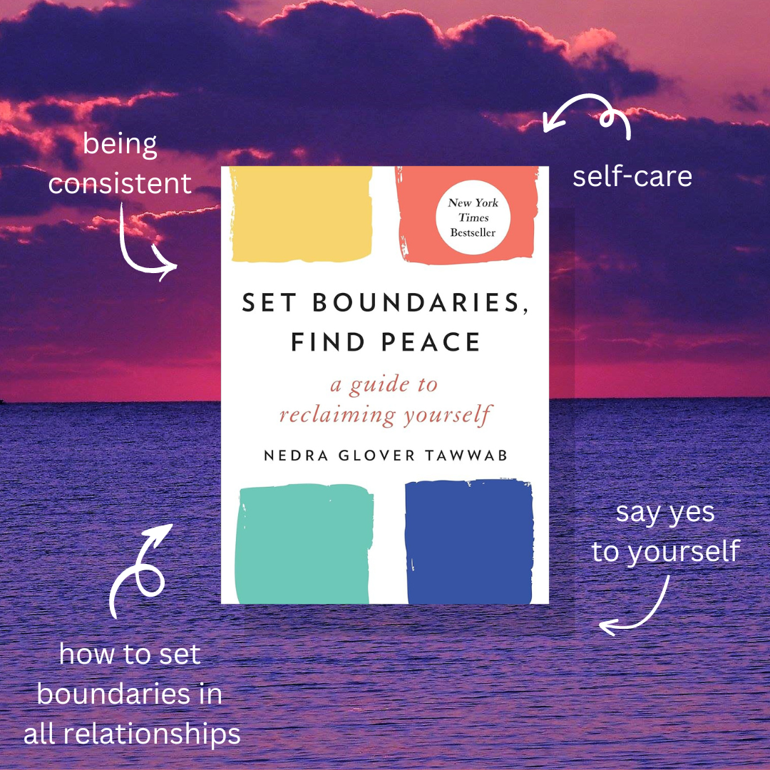 Book Review: Set Boundaries, Find Peace by Nedra Glover Tawwab